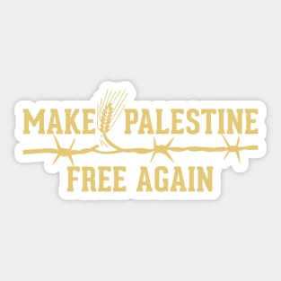 Make Palestine Free Again Solidarity Palestinian Resistance Symbolic Design - gld Sticker